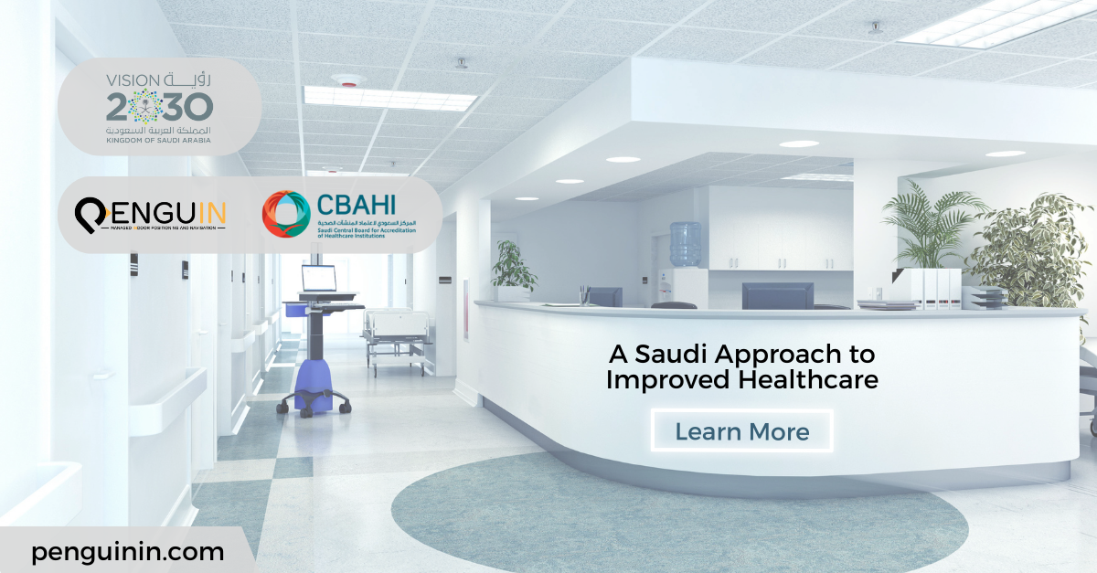 CBAHI – A Saudi Approach to Improved Healthcare
