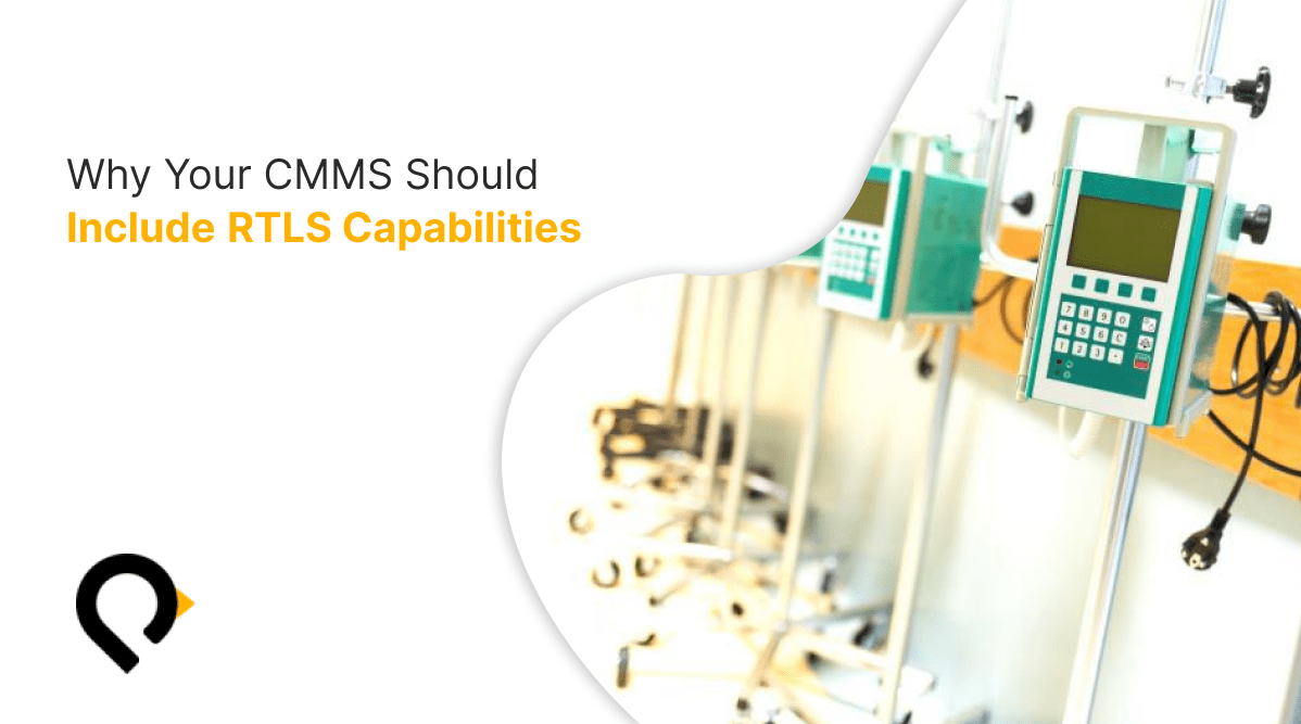 CMMS with RTLS