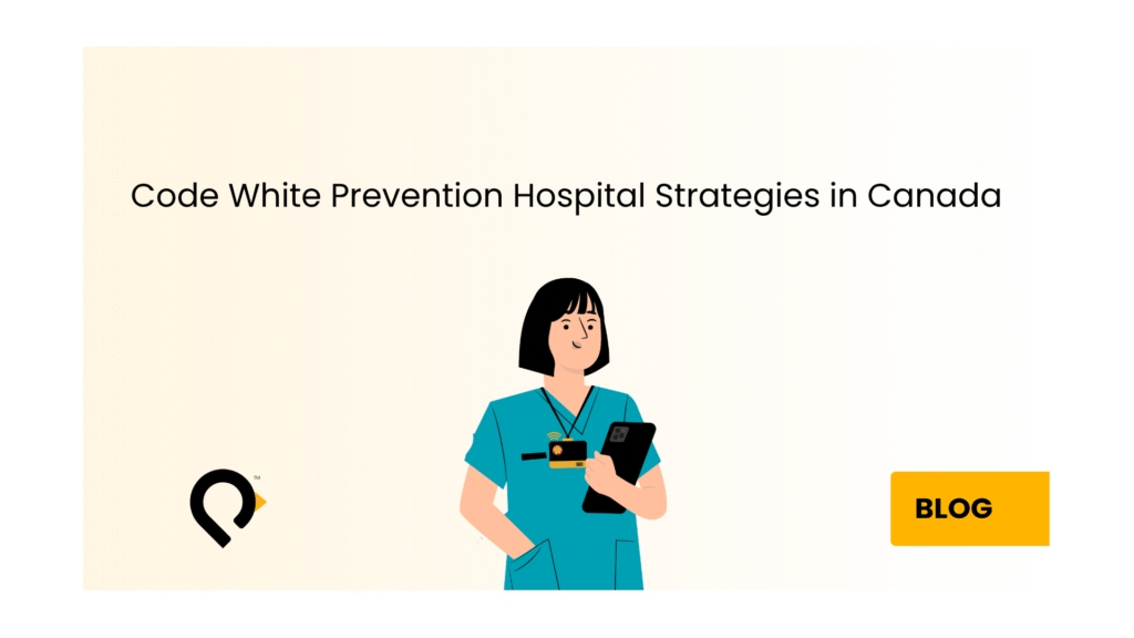 Code White prevention hospital RTLS system in Canadian hospitals